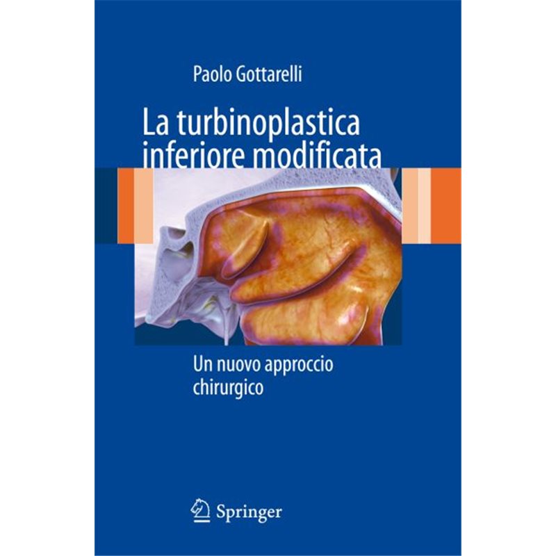 La turbinoplastica inferiore modificata - Un nuovo approccio chirurgico